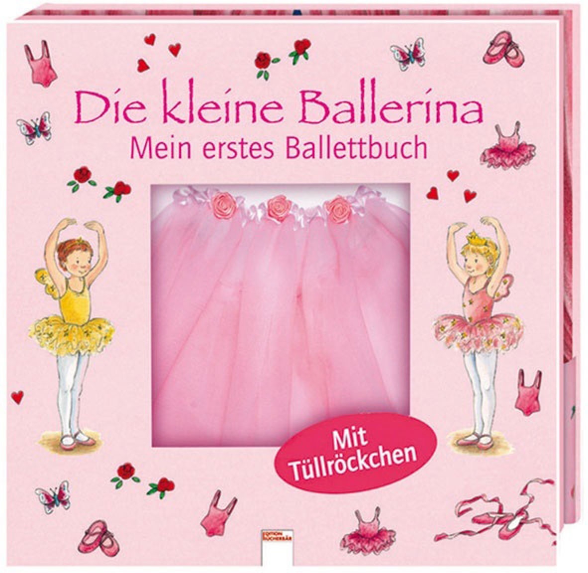 Die kleine Ballerina - mein erstes Ballettbuch