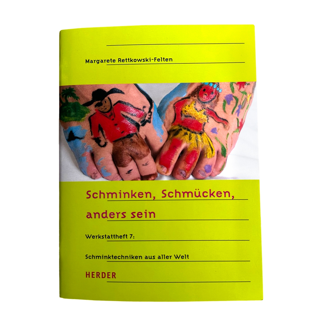 Schminken, Schmücken, anders sein Schminken, Schmücken, anders sein
