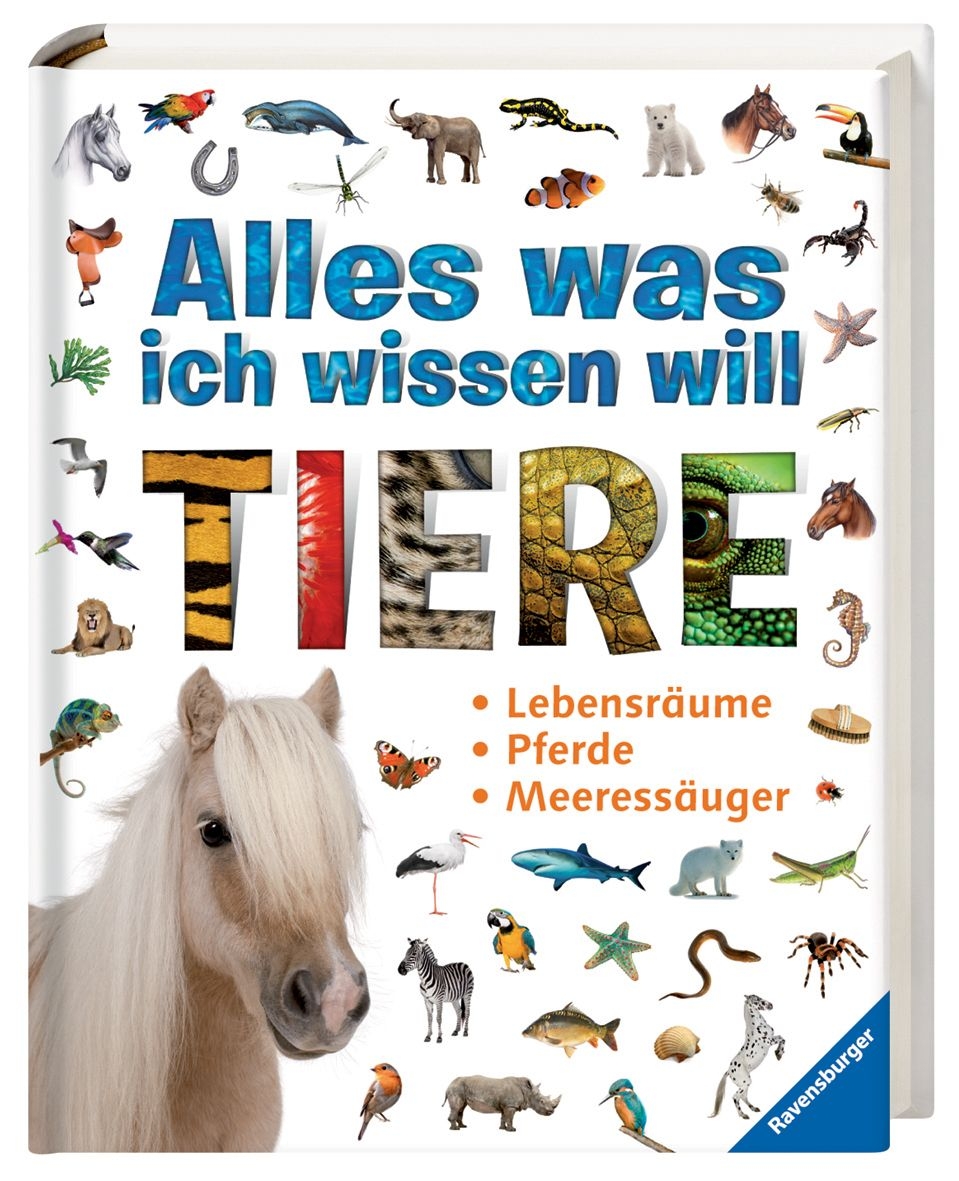 Alles was ich wissen will: Tiere - Lebensrume - Pf Alles was ich wissen will: Tiere - Lebensrume - Pf