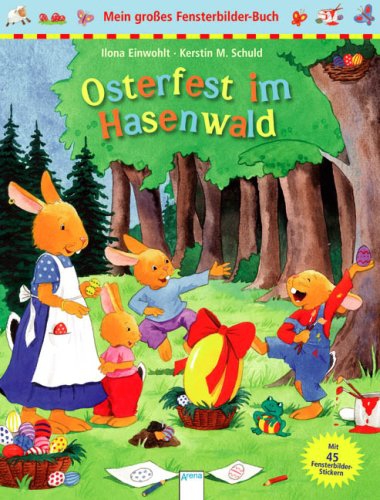 Osterfest im Hasenwald- großes Fensterbilder-Buch