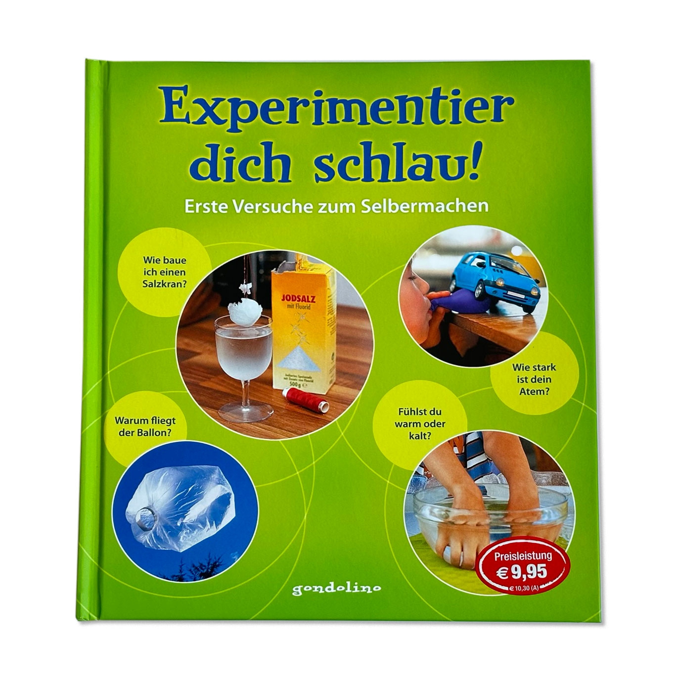 Experimentier dich schlau! Experimentier dich schlau!