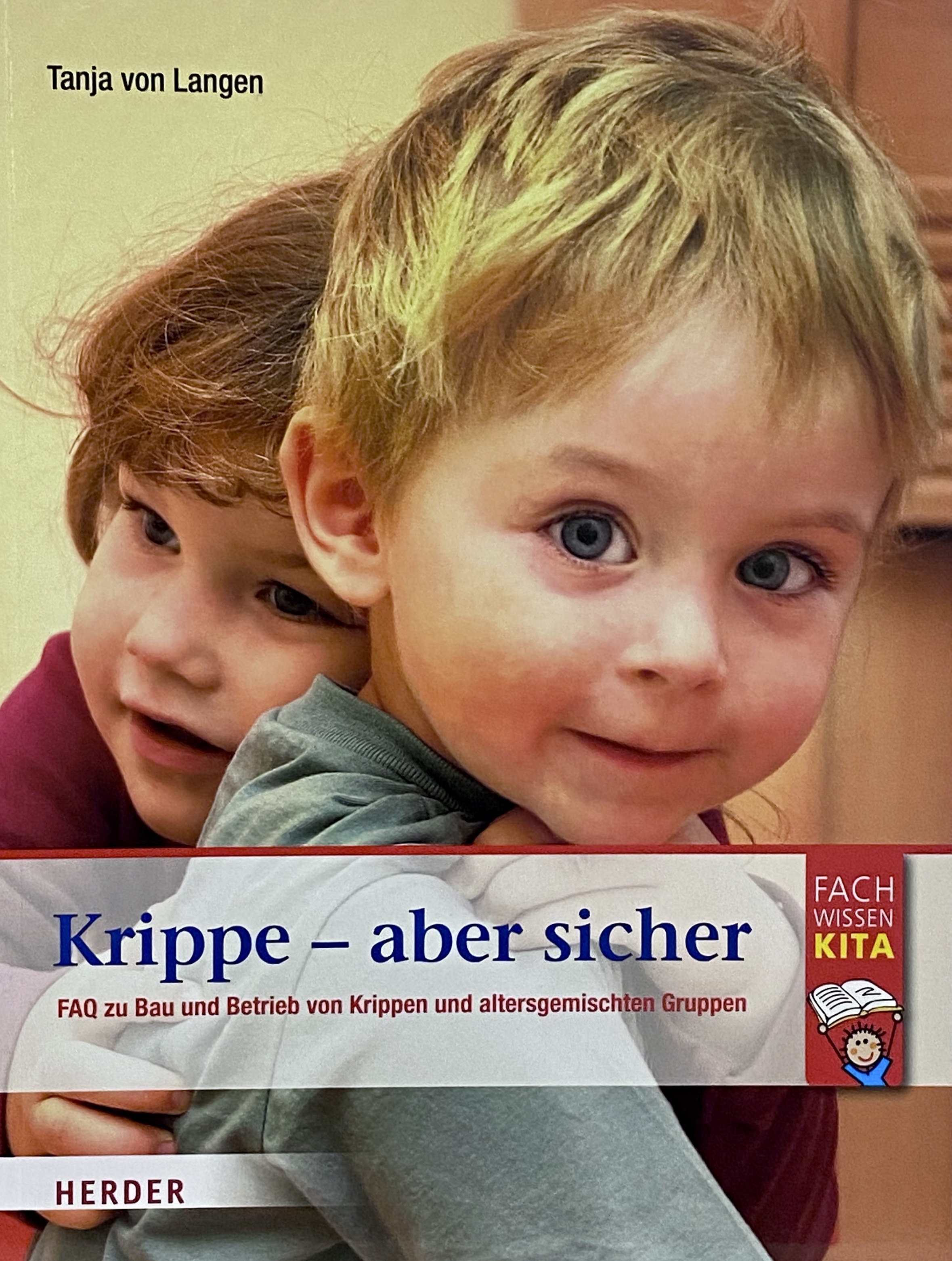Krippe - aber sicher, Tanja von Langen Krippe - aber sicher, Tanja von Langen