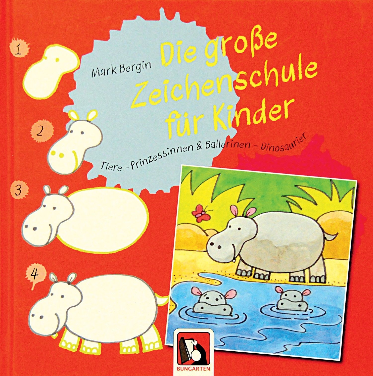 Die große Zeichenschule für Kinder Die große Zeichenschule für Kinder